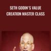 Seth Godins Value Creation Master Class » Courses[GB]