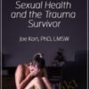 Sexual Health and the Trauma Survivor » Courses[GB]