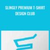 Slingly Premium T Shirt Design Club » Courses[GB]