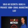 Solo Ad Secrets Build A Private 100K Email Marketing List » Courses[GB]