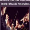 Soundtrack Composer Masterclass Score Films and Video Games » Courses[GB]