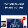 Start Your Coaching Business in 21 Days » Courses[GB]