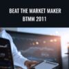 Steve Mauro E28093 Beat The Market Maker BTMM 2011 » Courses[GB]