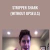 Stripper Shark without upsells » Courses[GB]