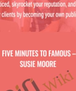 Susie Moore Five Minutes To Famous 1 » Courses[GB]