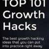 TOP 101 Growth Hacks The best growth hacking ideas » Courses[GB]
