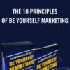 The 10 Principles of Be Yourself Marketing Megan Macedo » Courses[GB]