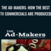 The Ad Makers How the Best TV Commercials are Produced » Courses[GB]