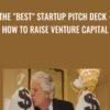The Best Startup Pitch Deck How To Raise Venture Capital » Courses[GB]