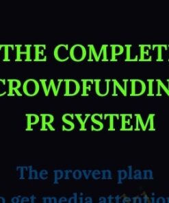 The Complete Crowdfunding PR System 1 » Courses[GB]