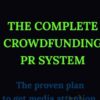 The Complete Crowdfunding PR System » Courses[GB]