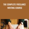 The Complete Freelance Writing Course » Courses[GB]