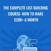 The Complete List Building Course How To Make 20k A Month » Courses[GB]