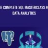 The Complete SQL Masterclass for Data Analytics » Courses[GB]