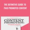 The Definitive Guide To Paid Promoted Content » Courses[GB]