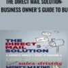 The Direct Mail Solution A Business Owners Guide to Buil » Courses[GB]