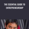 The Essential Guide to Entrepreneurship by Guy Kawasaki » Courses[GB]