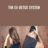The Ex-Detox System - Eddie Corbano