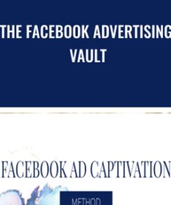 The Facebook Advertising Vault - Allie Bjerk