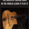 The Greatest Guitar Solo in the World Learn it Play it » Courses[GB]