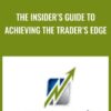 The Insiders Guide to Achieving the Traders Edge » Courses[GB]