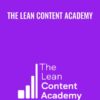 The Lean Content Academy