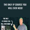 The Only IP Course You Will Ever Need » Courses[GB]