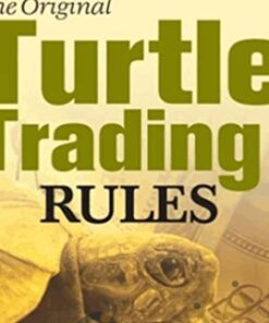 The Original Turtle Trading Rules, Turtle Trading For Profits – Russell Sands