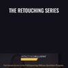 The Retouching Series - Pratik Naik