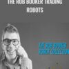 The Rob Booker Trading Robots » Courses[GB]