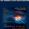 The Source Field Investigation E28093 David Wilcock » Courses[GB]