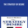 The Strategy of Desire - Ernest Dichter