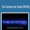 The System by Todd (2018) - Anonymous