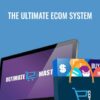 The Ultimate Ecom System - Steve Tan