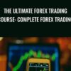 The Ultimate Forex Trading Course Complete Forex Trading » Courses[GB]