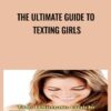 The Ultimate Guide To Texting Girls » Courses[GB]