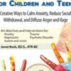Therapeutic Art Interventions for Children and TeensCreative Ways to Calm Anxiety2C Reduce Social Withdrawal2C Diffuse Anger and Rage » Courses[GB]