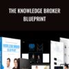 Tony Robbins Dean Graziosi E28093 The Knowledge Broker Blueprint » Courses[GB]