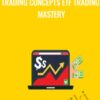 Trading Concepts ETF Trading Mastery » Courses[GB]
