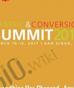 Traffic Conversion Summit 2017 Recordings 2 » Courses[GB]