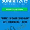 Traffic & Conversion Summit 2019 Recordings + Notes