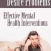 Treating Sexual Desire Problems Effective Mental Health Interventions » Courses[GB]