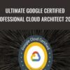 Ultimate Google Certified Professional Cloud Architect 2020 » Courses[GB]