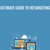 Ultimate Guide to Retargeting » Courses[GB]