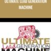 Ultimate Lead Generation Machine - Dan Kennedy