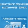 Ultimate Shopify Dropshipping Mastery Course Bonuses » Courses[GB]