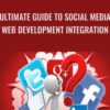 Ultimate guide to Social Media Web development integration » Courses[GB]