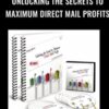 Unlocking the Secrets to Maximum Direct Mail Profits – Dan Kennedy