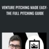 Venture Pitching Made Easy The Full Pitching Guide » Courses[GB]