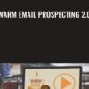 Warm Email Prospecting 2 0 Ed Gandia » Courses[GB]